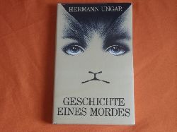 Ungar, Hermann  Geschichte eines Mordes. Erzhlungen. 