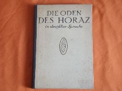 Hundhausen, Vincenz  Die Oden des Horaz. In deutscher Sprache. 