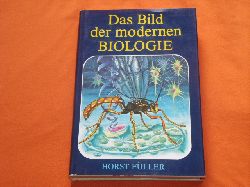 Fller, Horst  Das Bild der modernen Biologie 