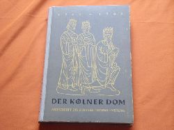Zentral-Dombau-Verein (Hrsg.)  Der Klner Dom. Festschrift zur Siebenhundertjahrfeier 1248-1948. 