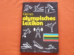 Schnfelder, Klaus-Jrgen; Trogsch, Friedrich (Hrsg.)  Kleines olympisches Lexikon 