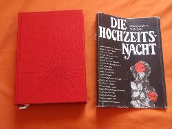 Zschocke, Gerda (Hrsg.)  Die Hochzeitsnacht. Liebesgeschichten 1933-1945. 