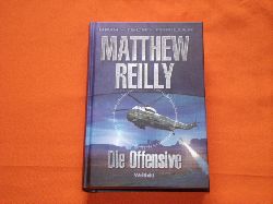 Reilly, Matthew  Die Offensive 