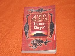 Morgan, Marlo  Traumfnger. Die Reise einer Frau in die Welt der Aborigines.  
