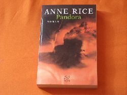 Rice, Anne  Pandora. Roman. 