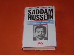 Miller, Judith; Mylroie, Laurie  Saddam Hussein. Biographie eines Diktators und die Geschichte seines Landes. 