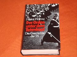 Hhne, Heinz  Der Orden unter dem Totenkopf. Die Geschichte der SS.  