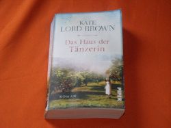 Brown, Kate Lord  Das Haus der Tnzerin 