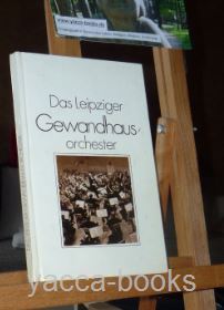 Hennenberg, Fritz  Das Leipziger Gewandhausorchester 