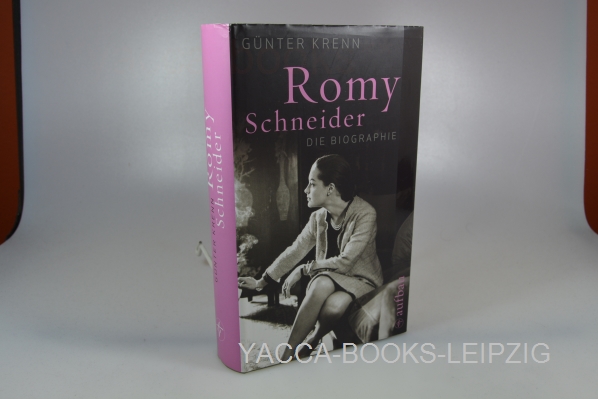 Krenn, Günter  Romy Schneider : die Biographie. 