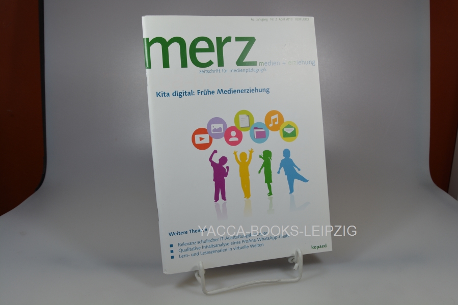 Diverse, Diverse  Merz. Zeitschrift für Medienpädagogik / Nr. 2 / April 2018 Kita digital: frühe Medienerziehung / Merz Medien + Erziehung 