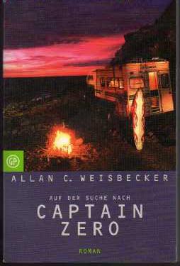 Allan C. Weisbecker  Auf der Suche nach Captain Zero 
