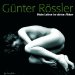 Günter Rössler  ( Günther Rössler ) Uta Kolano  Günter Rössler Mein Leben in vielen Akten ( Günther Rössler ) 