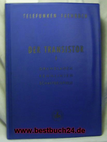 Telefunken-Fachbuch  Der  Transistor I 