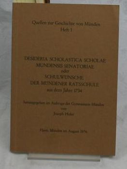 Hofer, Joseph(Hrsg.)  Schulwünsche der Mindener Ratsschule aus dem Jahre 1734 