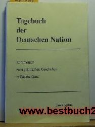 Weinzierl  Tagebuch der Deutschen Nation, Kommentar zum politischen Geschehen in Deutschland 