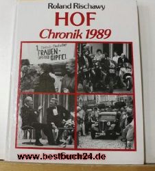 Roland Rischawy  Hof Chronik 1989 