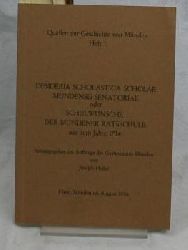 Hofer, Joseph(Hrsg.)  Schulwnsche der Mindener Ratsschule aus dem Jahre 1734 