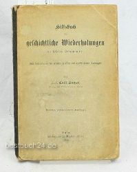 Stutzer, Emil  Hilfsbuch fr geschichtliche Wiederholungen an hheren Lehranstalten 3. Aufl. 