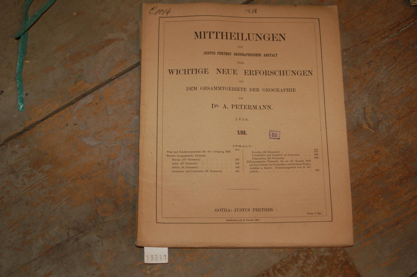 Petermann  Mittheilungen aus Justus Perthes geographischer Anstalt.. 1858 Heft 13 