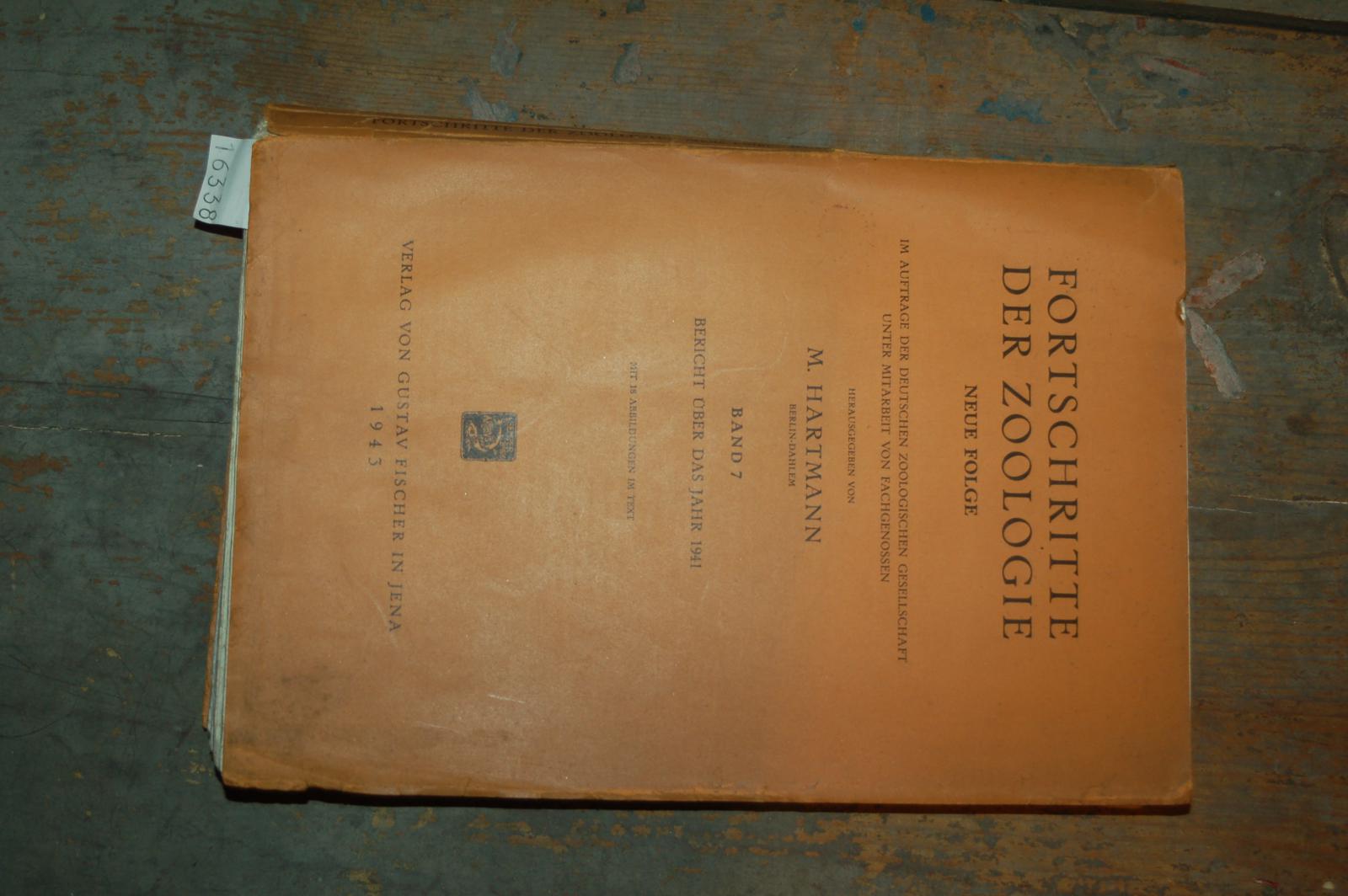 Hartmann  M.  Fortschritte der Zoologie  neue Folge Band 7  Bericht über das Jahr 1941 