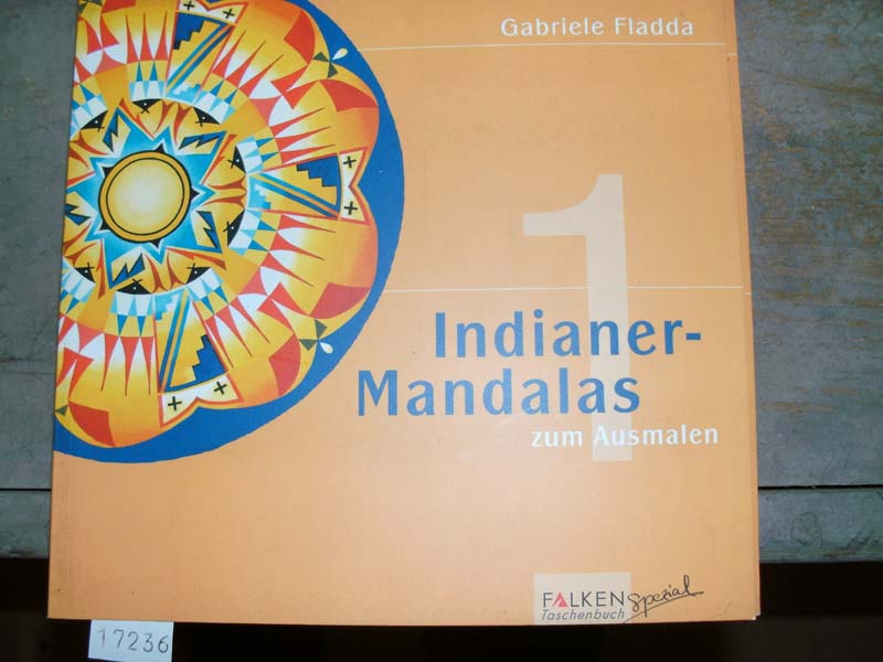 Fladda Gabriele  Indianer Mandalas  zum Ausmalen 