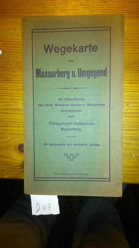 Hrsg. vom Thüringerwald-Zweigverein Masserberg  Wegekarte von Masserberg u. Umgegend 