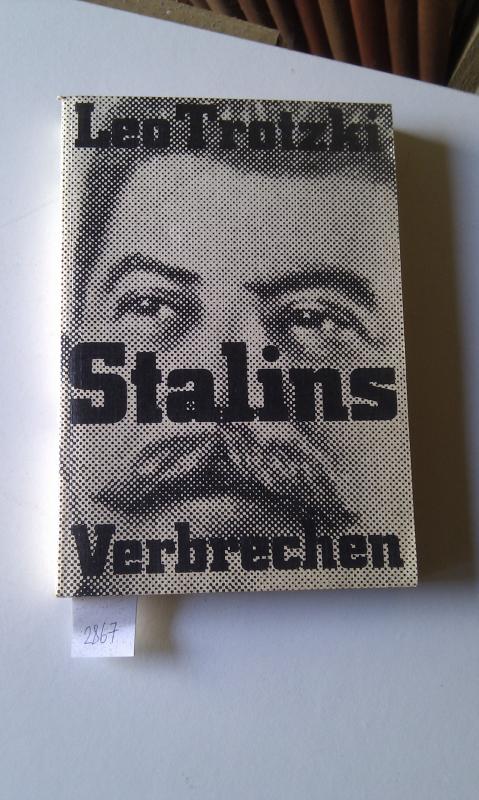 Trotzki Leo  Stalins Verbrechen 