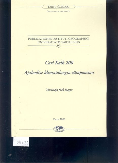 Jaak Jaagus  Carl Kalk 200  Symposium on Historical Climatology 