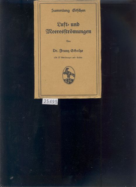Dr. Franz Schulze  Luft - und Meeresströmungen 