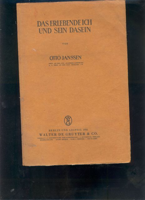 Otto Jansen  Das erlebende Ich und sein Dasein 