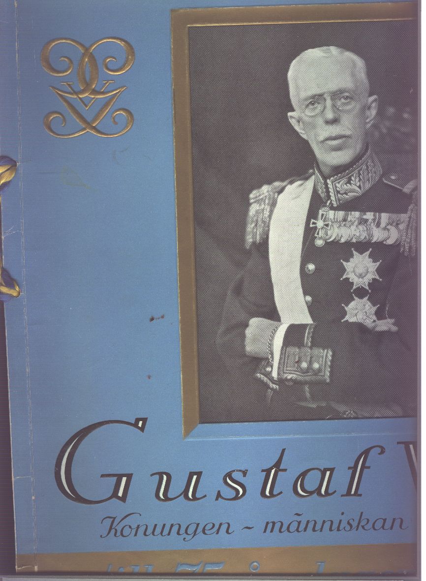 Katl Johan Radström  Gustaf V  1858 - 1933 . Konungen - Människan Till 75 - Arsdagen 