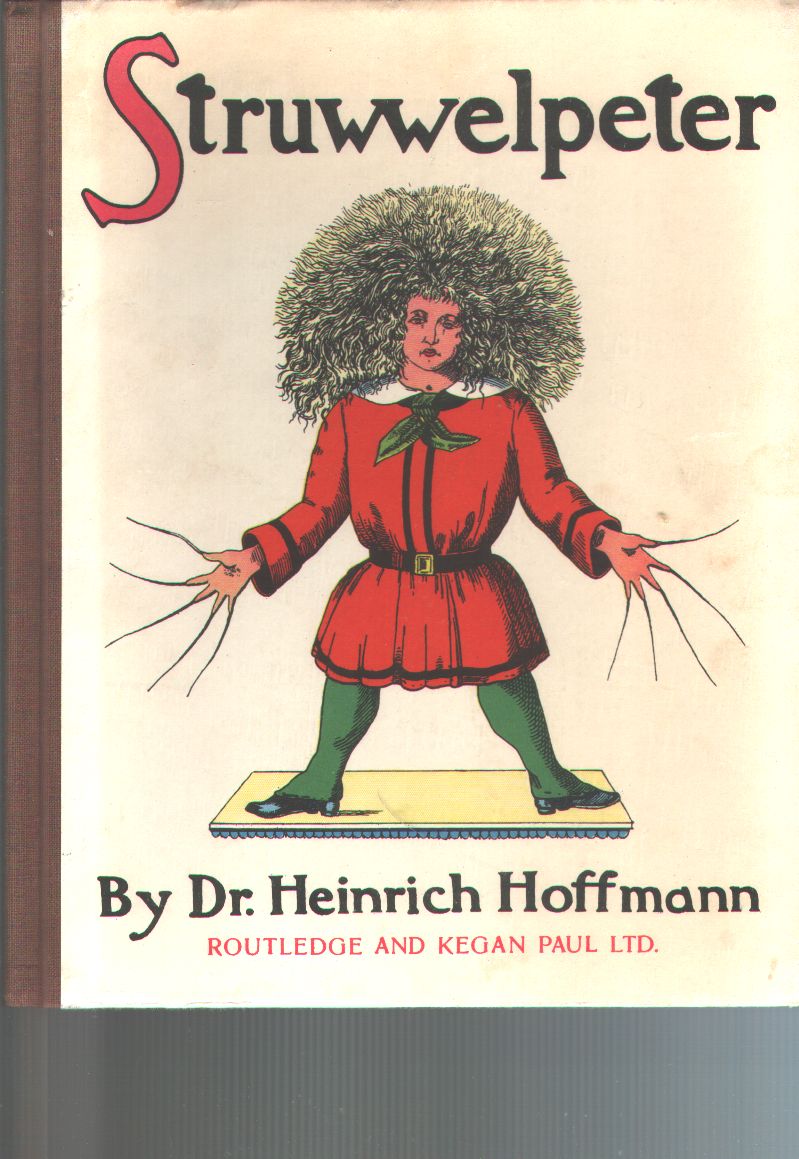 "."  The English Struwwelpeter or Pretty Stories and Funny Pictures 