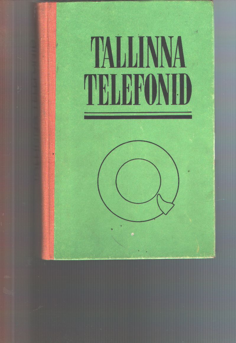 "."  Tallinna Telefonivorgu Abonentide Nimekiri 1. Juuliks 1973 (Tallinner Telefonbuch) 