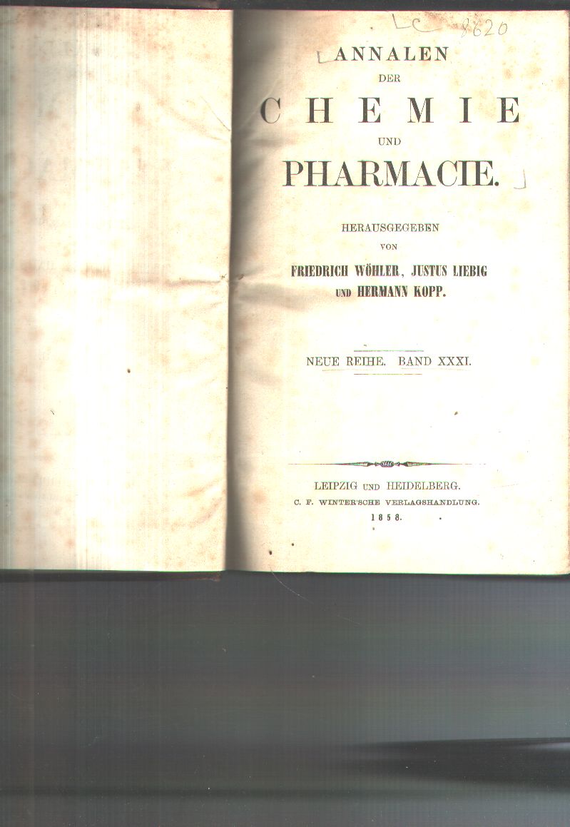 Wöhler, Liebig, Kopp  Annalen der Chemie und Pharmacie  Band 107 und 108 