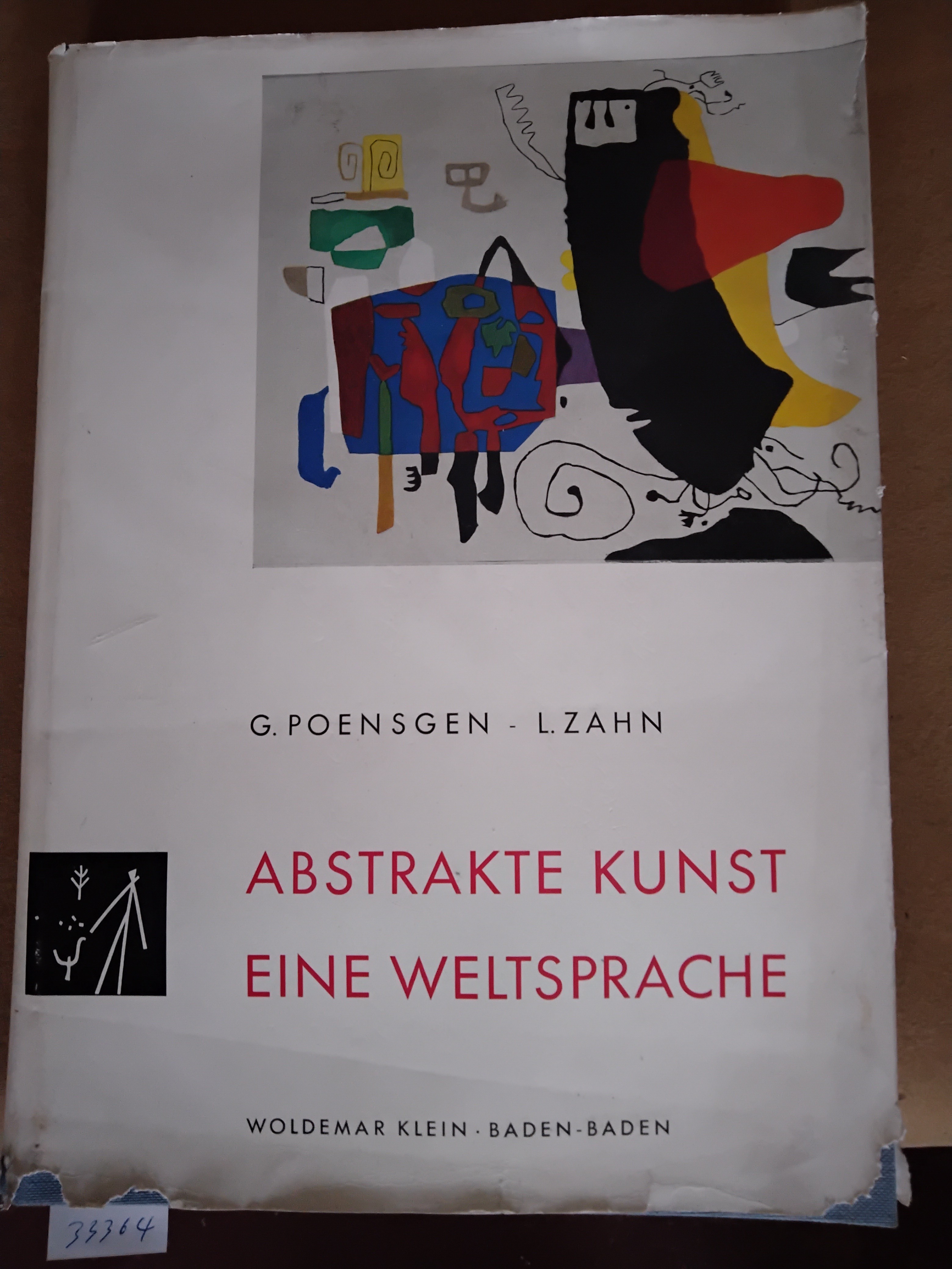 Georg Poensgen / Leopold Zahn  Abstrakte Kunst eine Weltsprache 