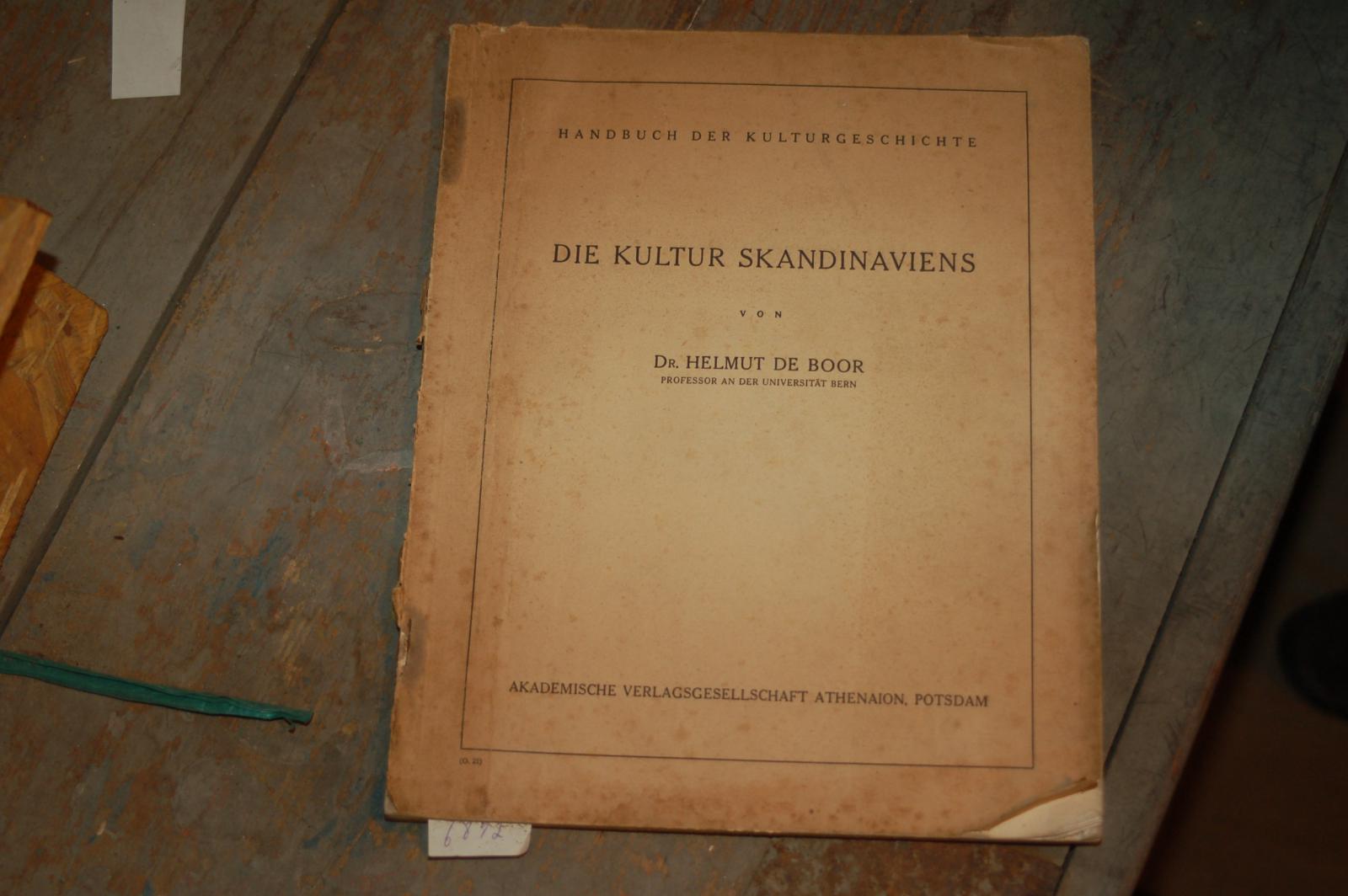 Boor Dr. Helmut  Die Kultur Skandinaviens Handbuch der Kulturgeschichte 