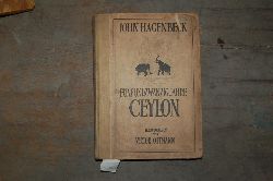 Ottmann (Hrsg.)  John Hagenbeck Fnfundzwanzig Jahre Ceylon 