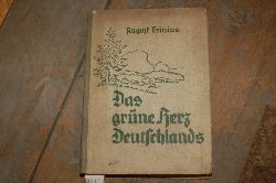Trinius August  Das grüne Herz Deutschlands  Landschaft Sage Geschichte 