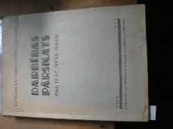 Latvijas Lauksaimnicibas Kameras (Landwirtschaftskammer Lettlands)  Darbibas Parskats par 1937/1938 Gadu  (Arbeitsberblick fr das Jahr 1937/38) 