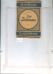 Griebens Reisefhrer  Der Bodensee mit Vorarlberg und Rheinfahrt Konstanz - Schaffhauen  Band 184 