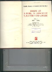 Marx Engels  Briefe an A. Bebel, W. Liebknecht, K. Kautsky und Andere Teil 1 1870-86 