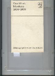 Gerhard Seidel  Das Wort  Moskau 1936 - 1939  Bibliographie einer Zeitschrift 