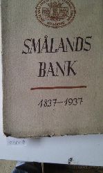 Smlands Privat Banks Central Contor Jnkping  Smlands Bank 1837 - 1937 