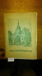 Hrsg. vom Rat der Stadt Jena  Jena und Umgebung 