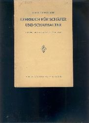 Weber  Fleischhauer  Lehrbuch fr Schfer und Schafhalter  Haltung und Ftterung des Schafes und seine Krankheiten 