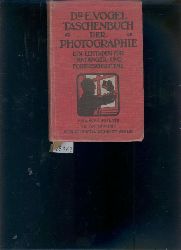 Paul Hanneke  Dr. E. Vogels Taschenbuch der Photographie 