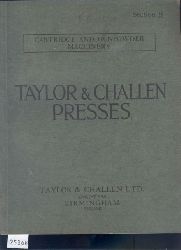 "."  Taylor & Challen Presses  Section 8  Cartridge and Gunpowder Machinery 