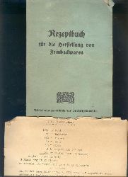 Reichsinnungsverband des Bckerhandwerks  Rezeptbuch fr die Herstellung von Feinbackwaren 