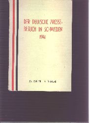 "."  Der deutsche Pressebesuch in Schweden  23. Januar - 3. Februar 1941  Tagungsprogramm 
